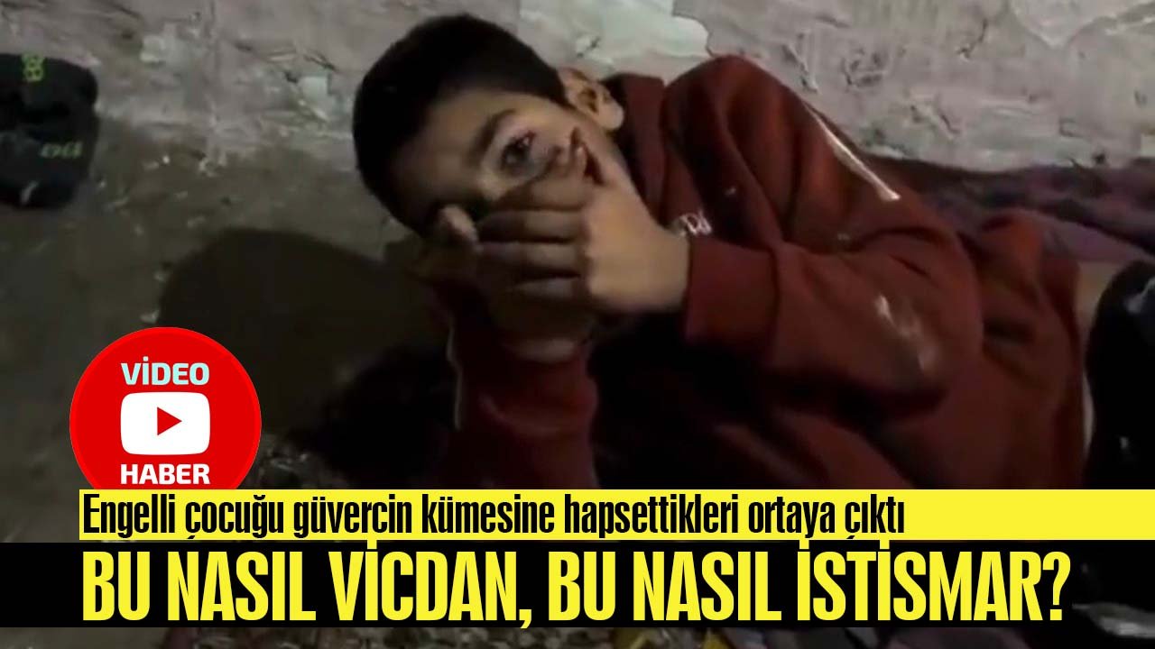 Bu nasıl vicdan? Engelli çocuğu yıllarca güvercin kümesine hapsetmiş