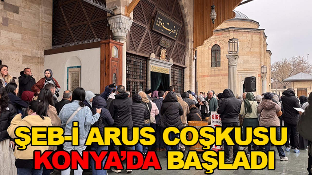 Şeb-i Arus coşkusu Konya’da başladı