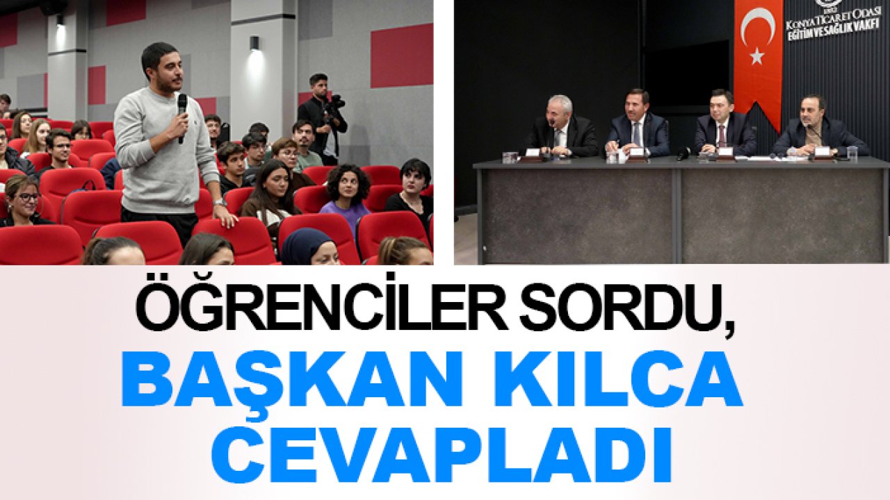 Öğrenciler sordu, Başkan Kılca cevapladı