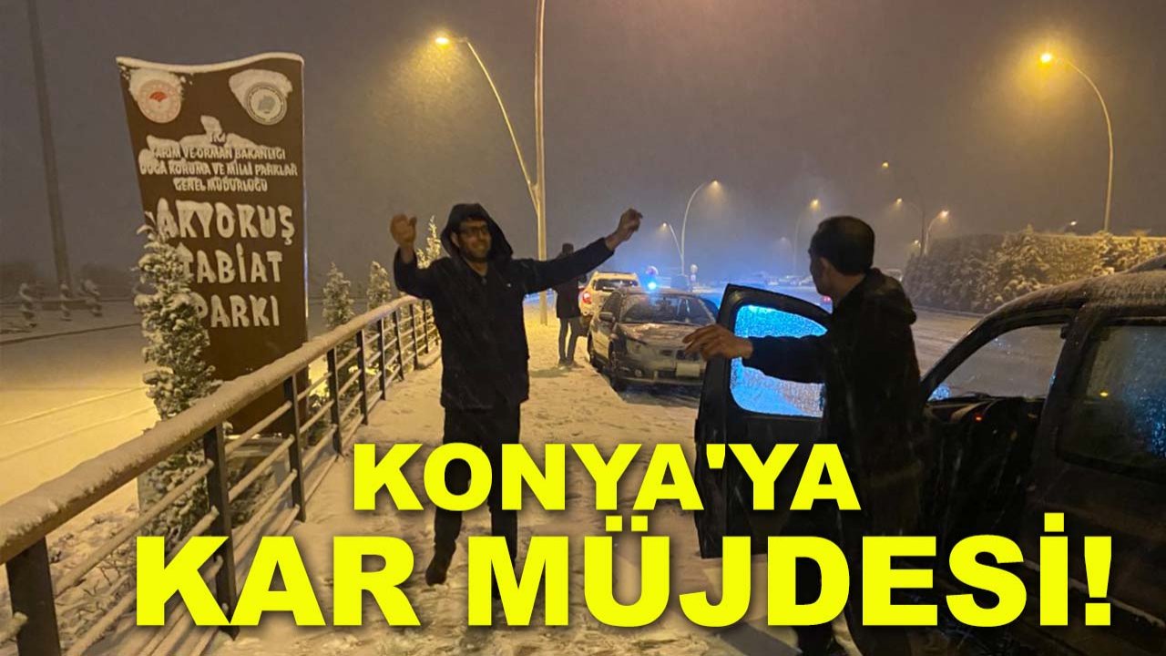 AKOM'dan Konya'ya kar müjdesi!