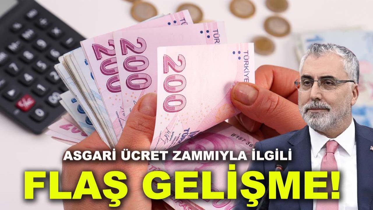 Asgari ücret zammıyla ilgili flaş gelişme! Bakan Işıkhan'dan asgari ücret açıklaması