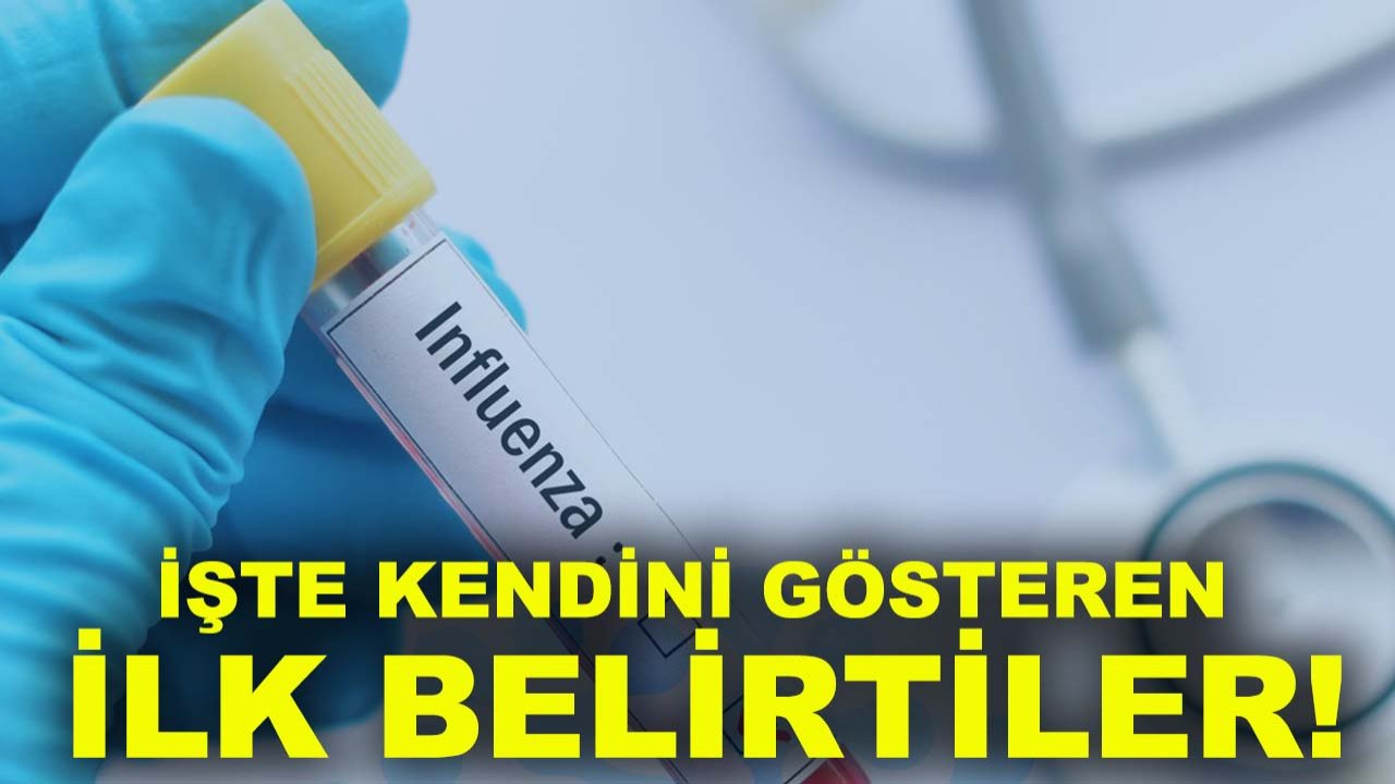 İnfluenza endişesi olanlar dikkat! İşte kendini gösteren ilk belirtiler