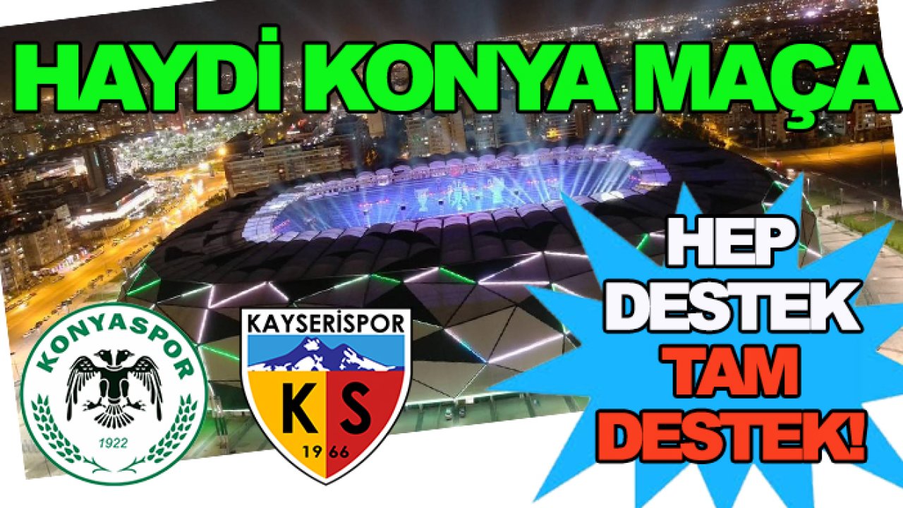Konyaspor-Kayserispor maçında tribünler dolacak mı?