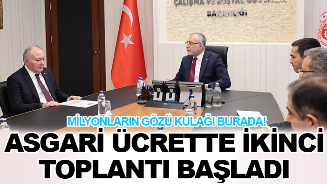 Milyonların gözü kulağı burada! Asgari ücrette ikinci toplantı başladı