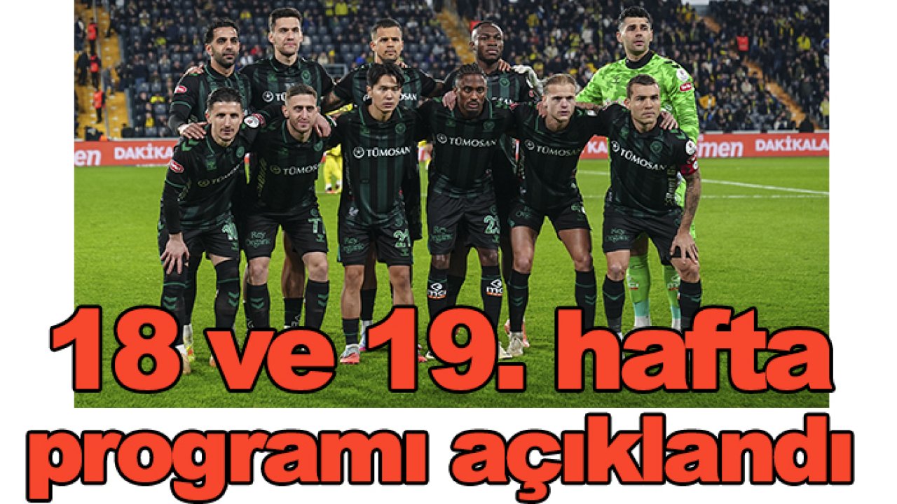 Konyaspor'un 18 ve 19. hafta programı belli oldu