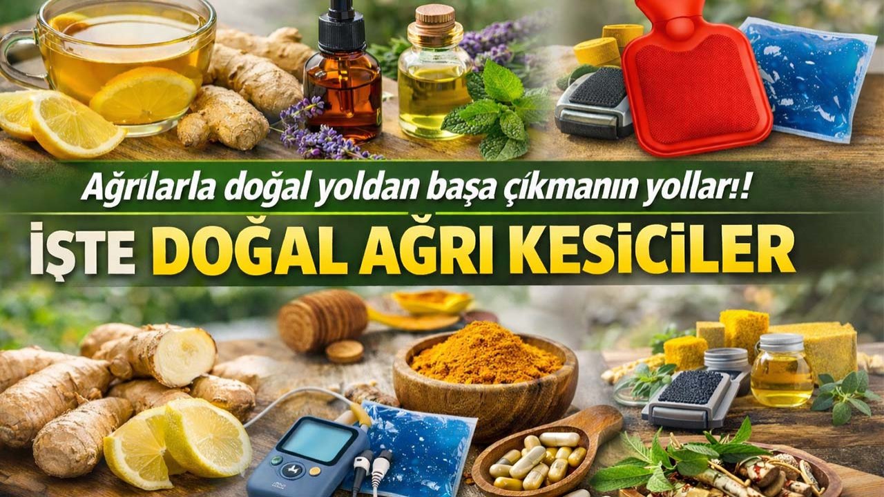 Ağrılarla doğal yoldan başa çıkmanın yolları! İşte doğal ağrı kesiciler...