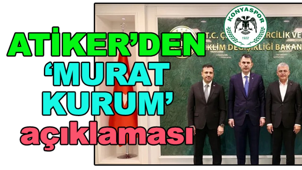 Ömer Atiker'den 'Murat Kurum' açıklaması