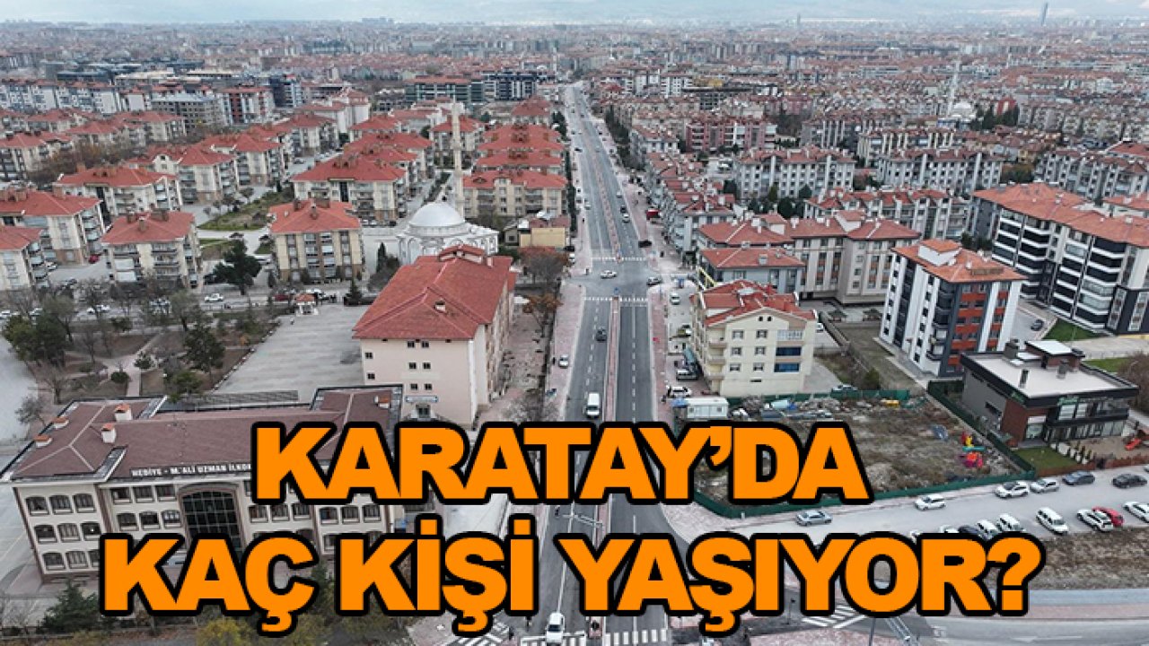 Karatay'da kaç kişi yaşıyor?