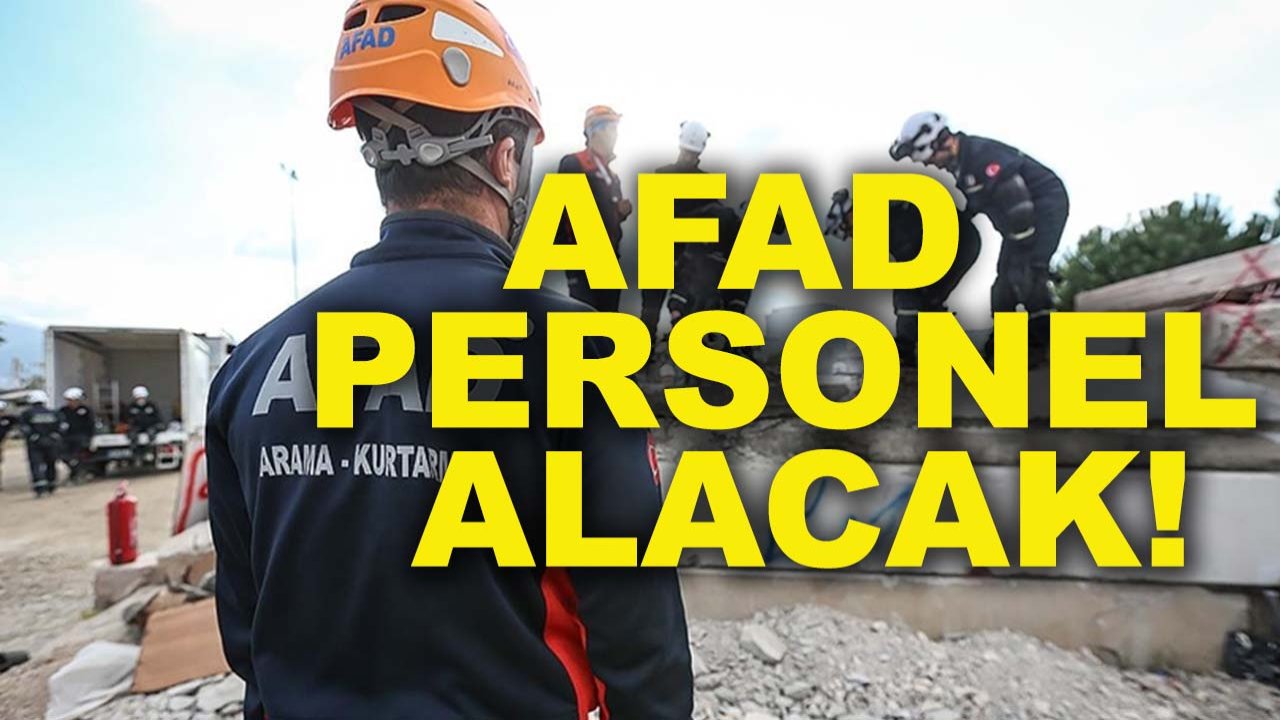 AFAD personel alacak!