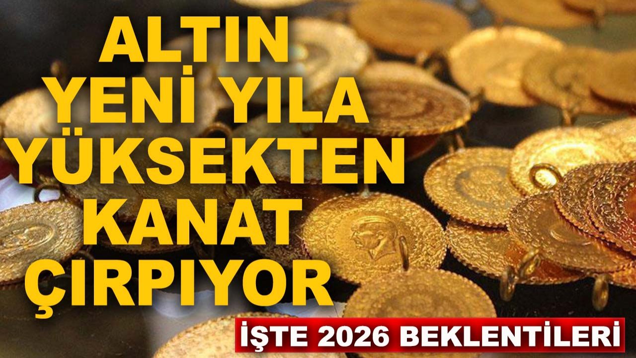 Altın yeni yıla yüksekten kanat çırpıyor: İşte 2026 beklentileri