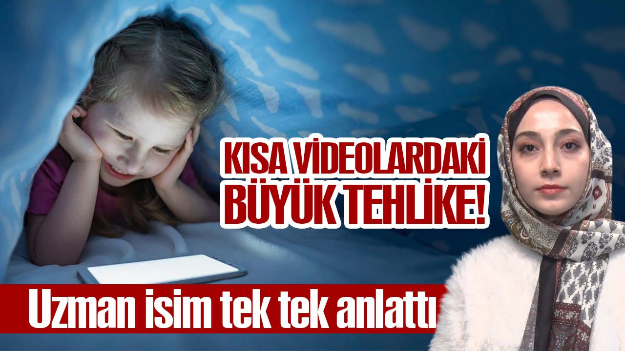 Uzman isim, kısa videoların boyundan büyük tehlikesini tek tek anlattı