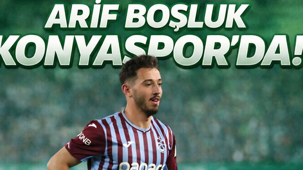 Arif Boşluk Konyaspor'da