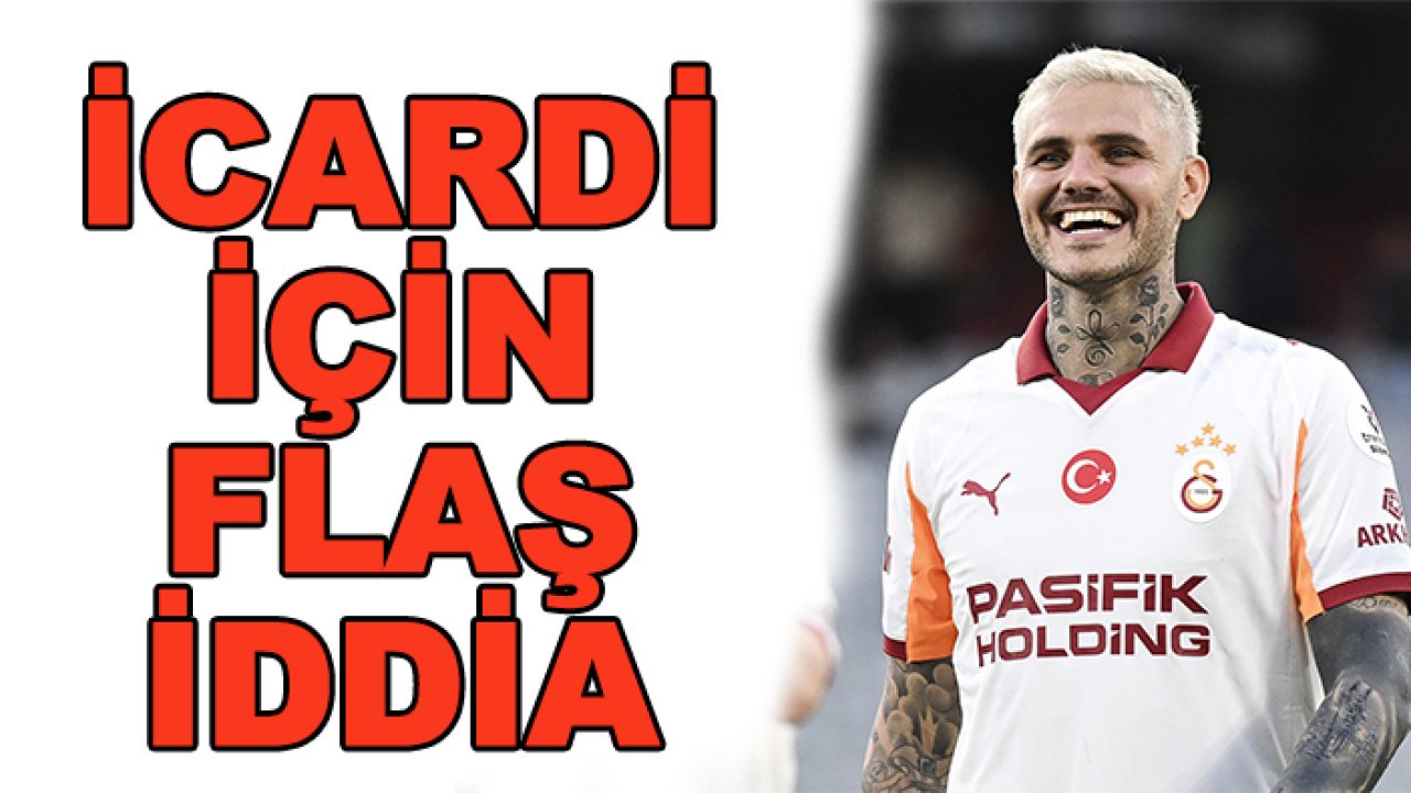 Galatasaray'da flaş İcardi gelişmesi