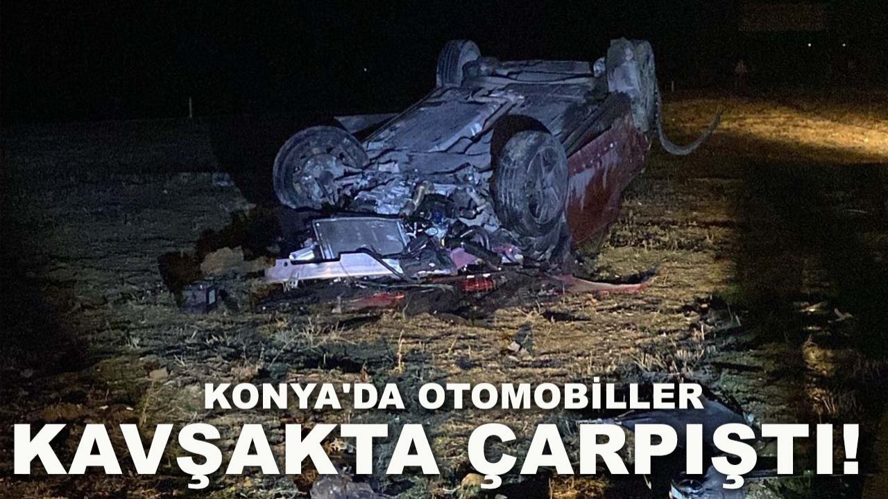 Konya'da otomobiller kavşakta çarpıştı! Çok sayıda kişi yaralandı