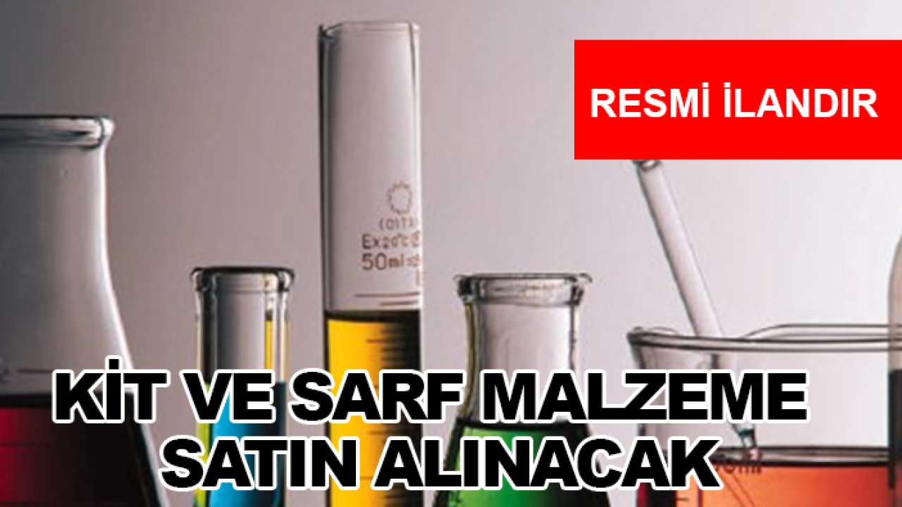 Kit ve sarf malzeme satın alınacak