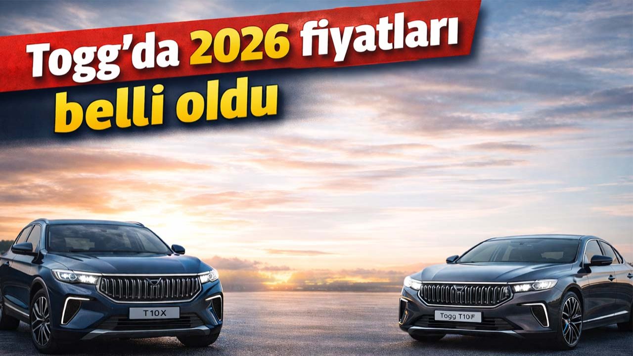Togg'da 2026 fiyatları belli oldu!