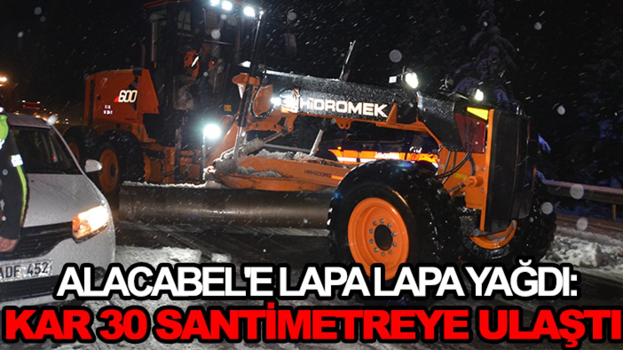 Alacabel'e lapa lapa yağdı: Kar 30 santimetreye ulaştı