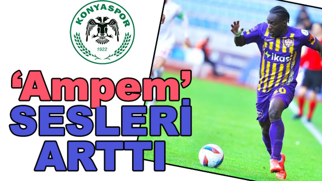 Konyaspor'da 'Prince Ampem' sesleri yükseliyor