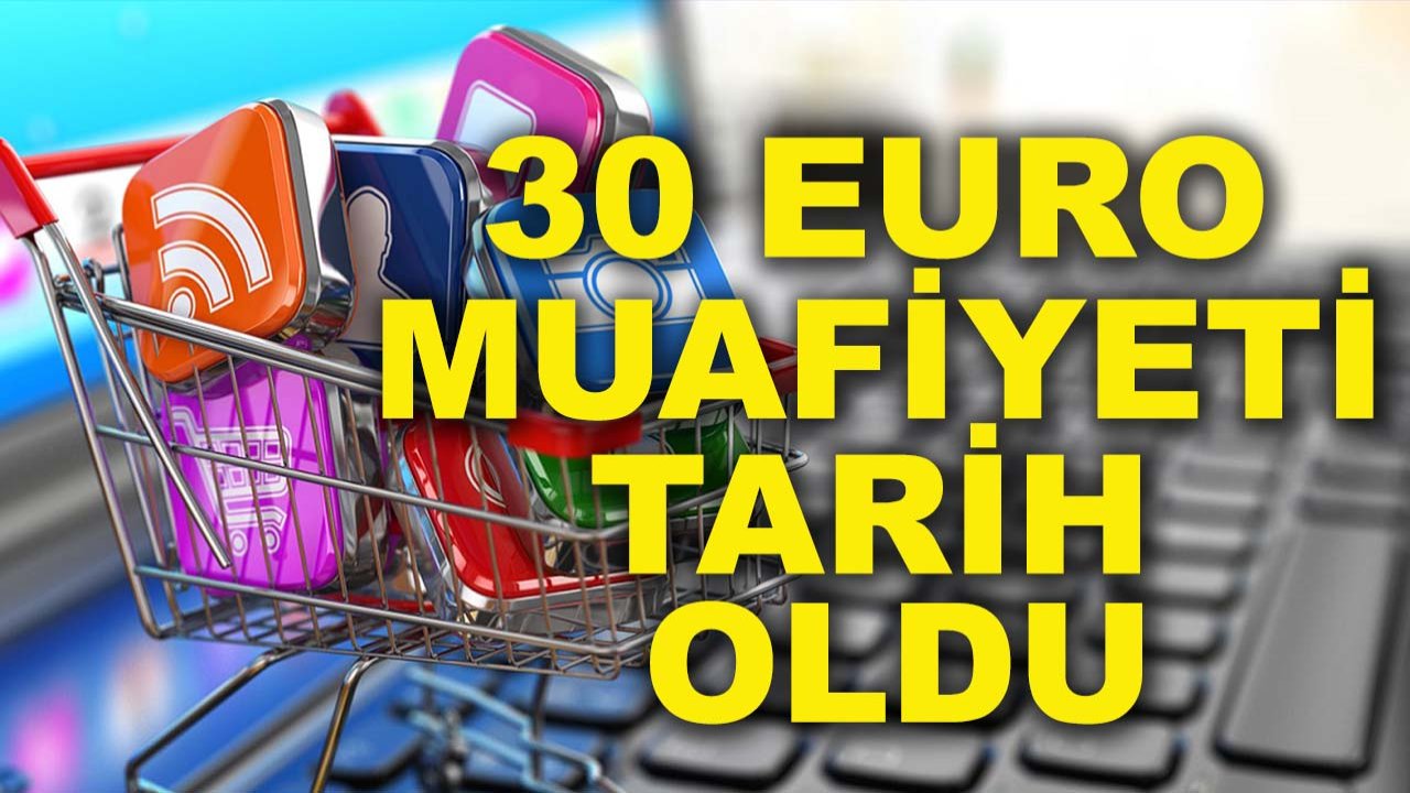 Yurtdışı alışverişte kurallar baştan yazıldı! 30 euro muafiyeti tarih oldu