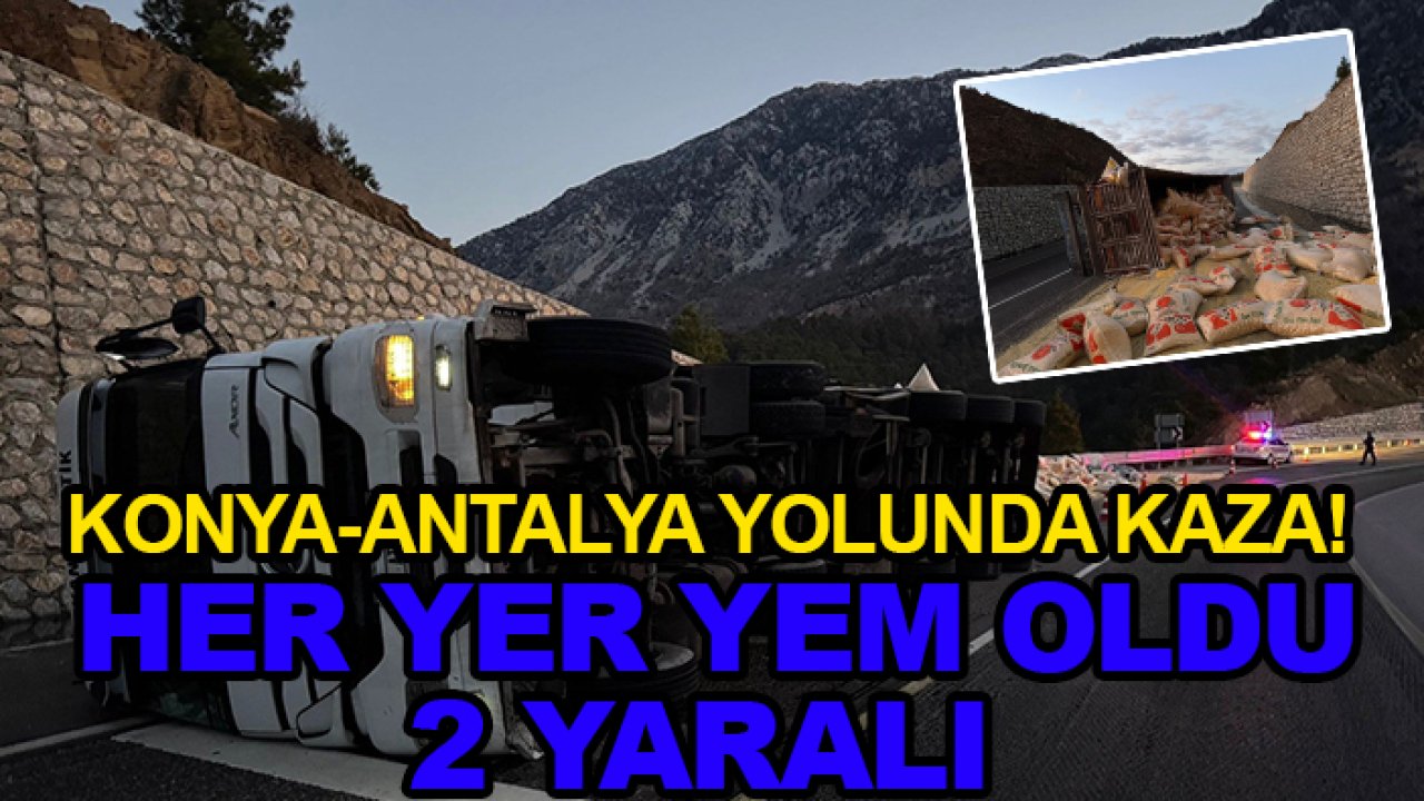Konya-Antalya yolunda kaza! Her yer yem oldu: 2 yaralı