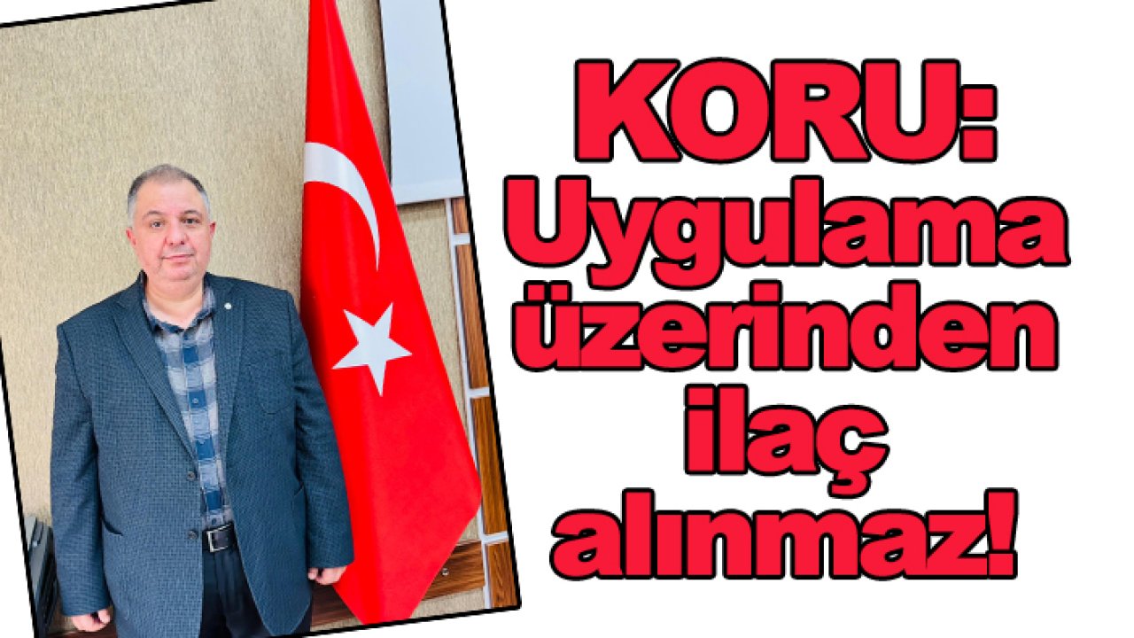 Konya 5. Bölge Eczacı Odası'ndan kritik uyarı!