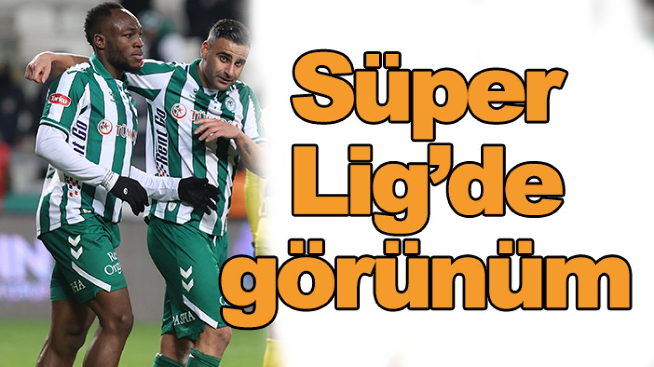 Süper Lig'de 18. hafta sona erdi, işte Konyaspor'un son durumu
