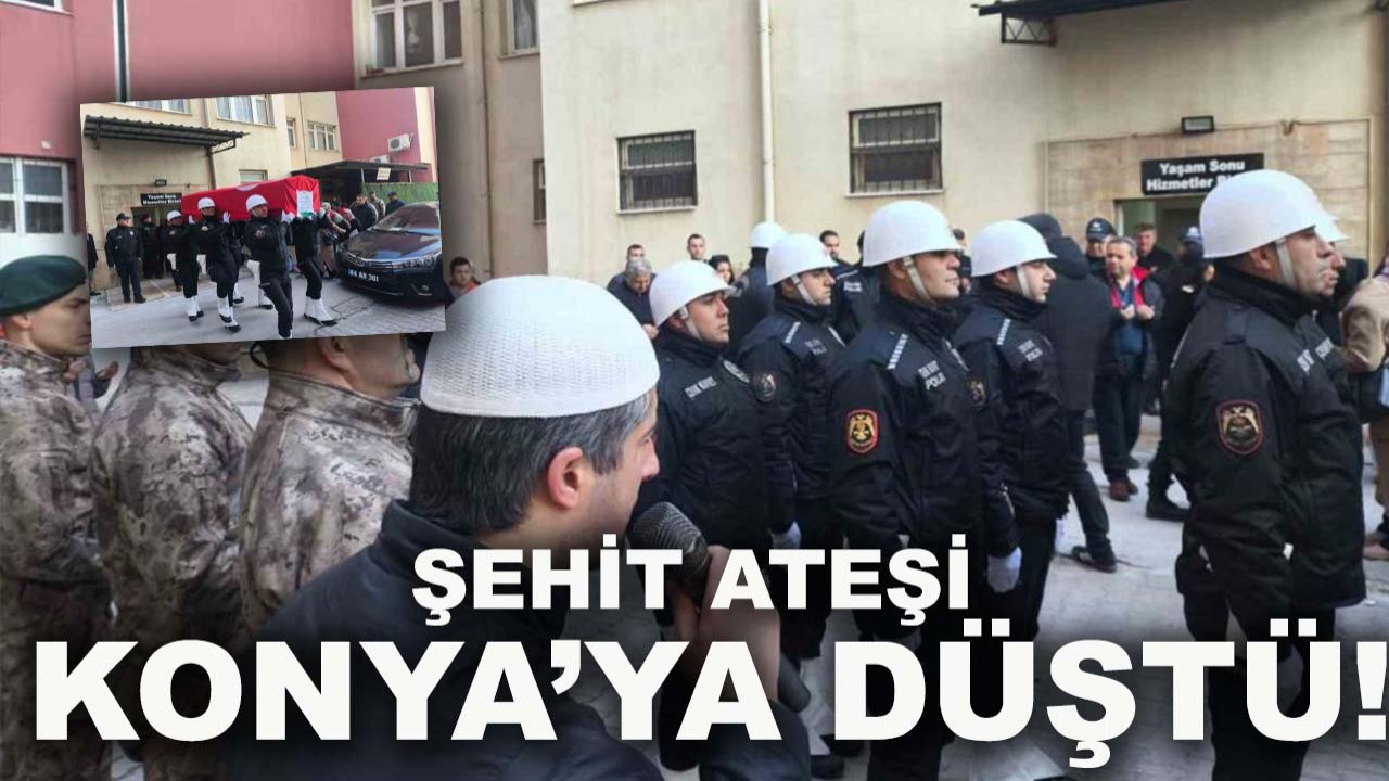 Şehit ateşi Konya’ya düştü! Fatih Oral hayatını kaybetti