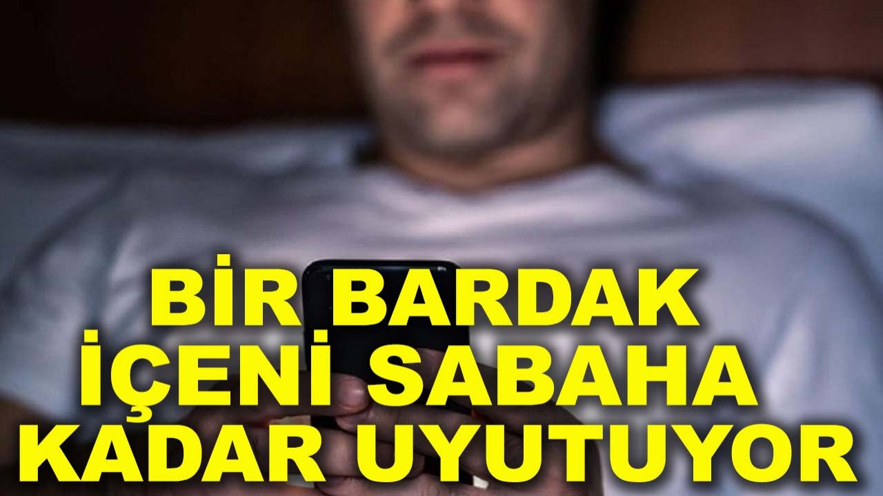 Gece boyu deliksiz uyutan doğal formül! Bir bardak içeni sabaha kadar uyutuyor