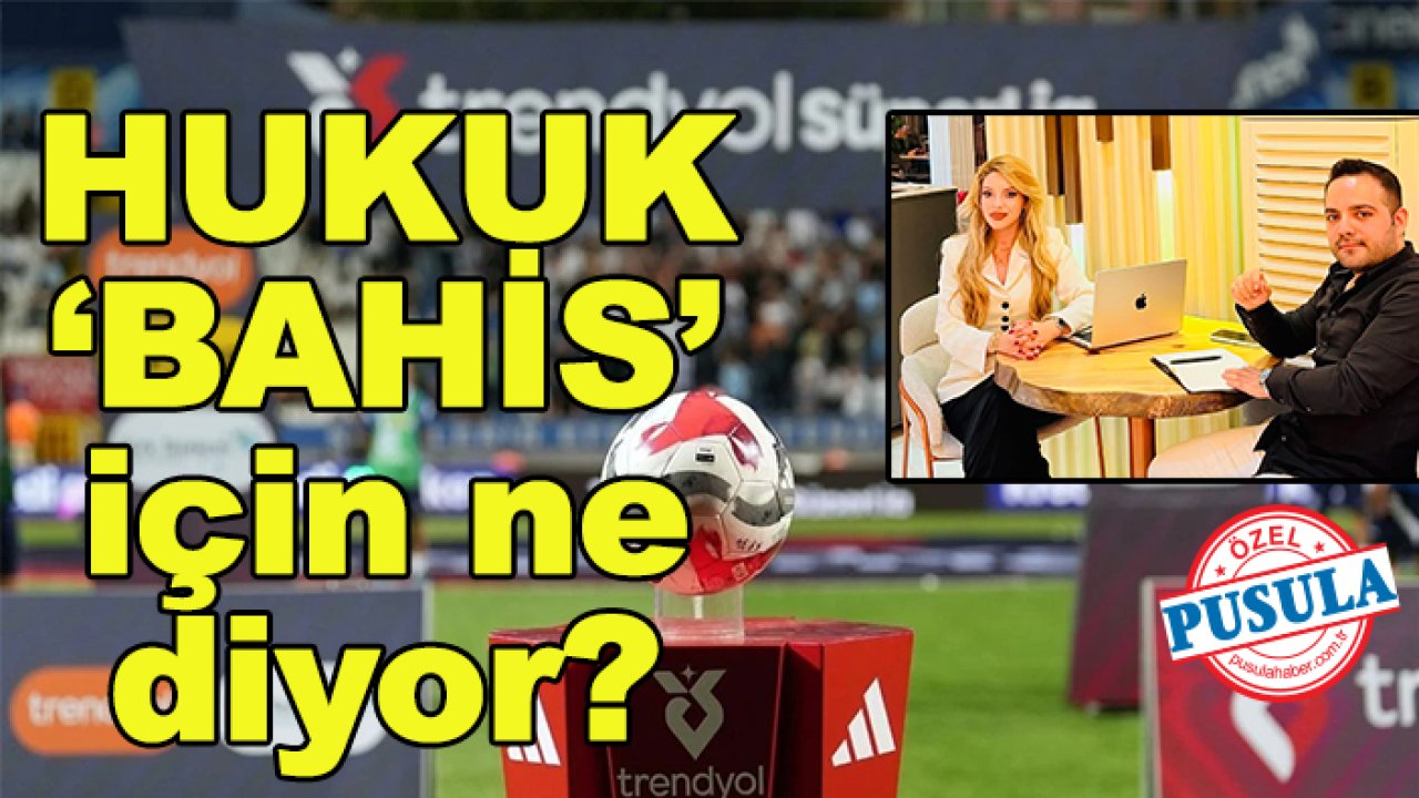 Futbolda bahis skandalı için hukuk ne diyor?