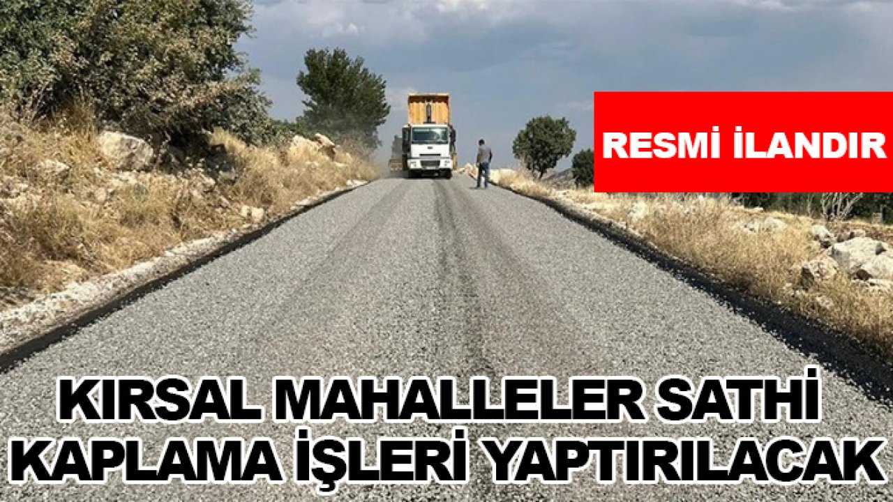 Kırsal mahalleler sathi kaplama işleri yaptırılacak