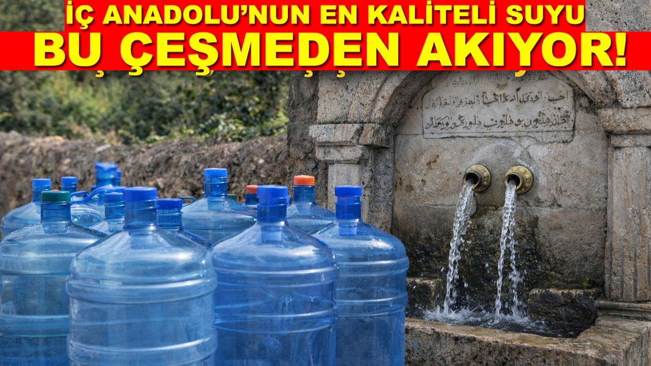 İç Anadolu’nun en kaliteli suyu bu çeşmeden akıyor! Her derde deva olduğuna inanılıyor