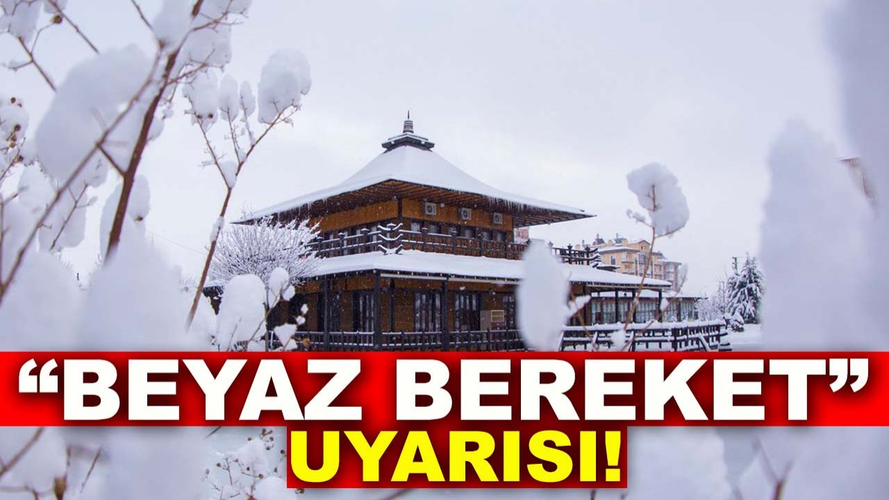 Konya AKOM’dan “Beyaz Bereket” uyarısı!