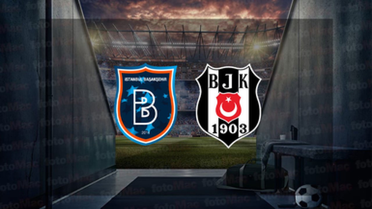 Başakşehir ile Beşiktaş karşı karşıya