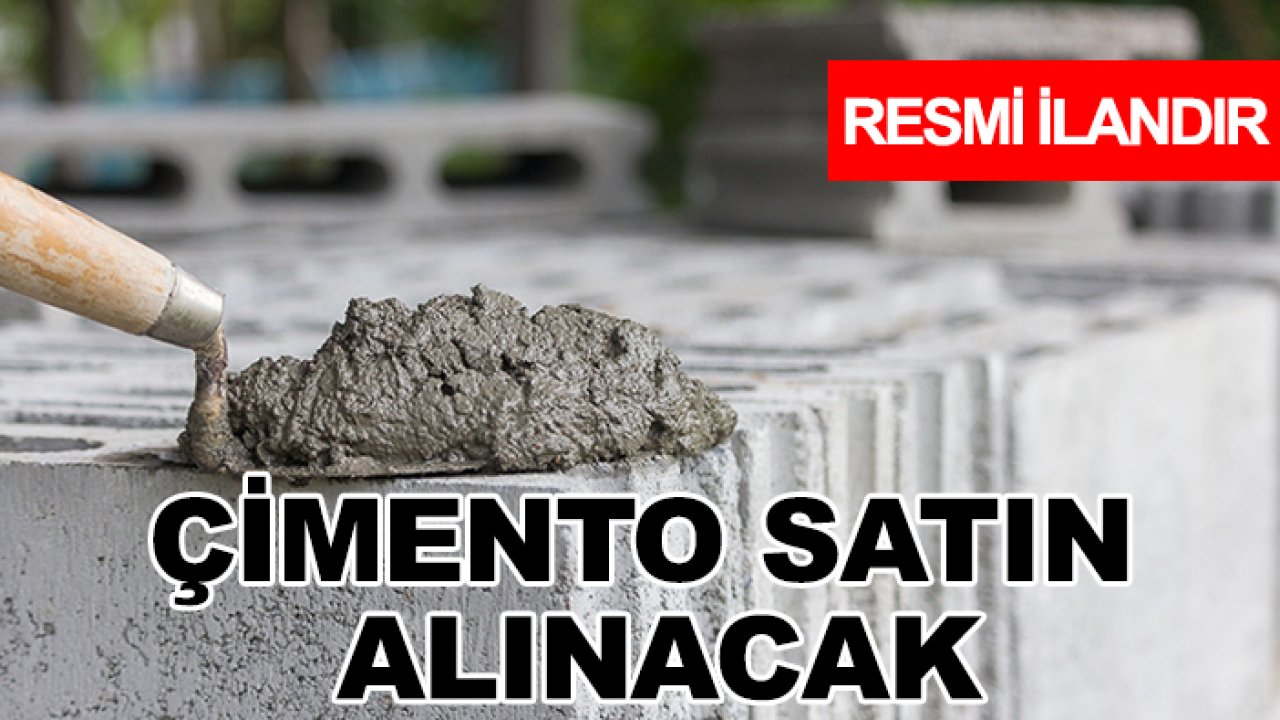 Çimento satın alınacak