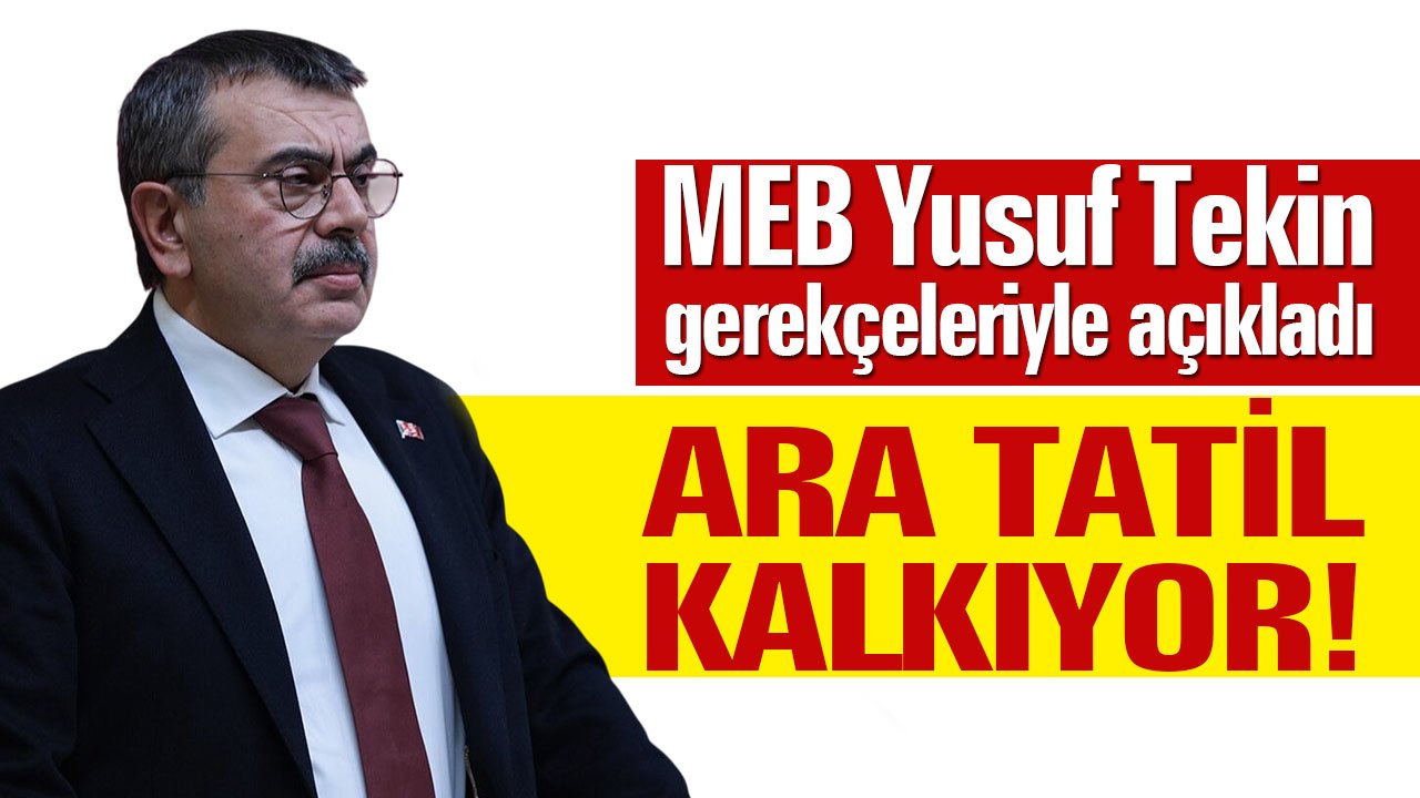 Bakan Tekin gerekçesiyle açıkladı: Ara tatil kaldırılıyor!