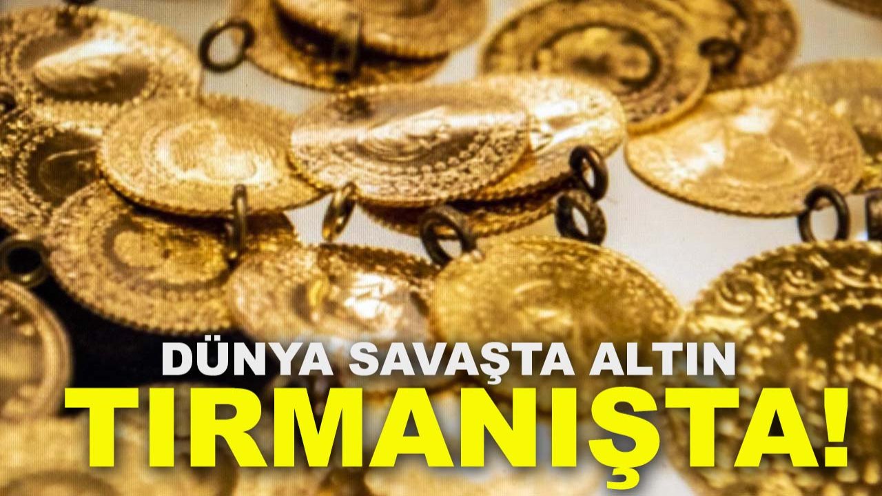 Dünya savaşta altın tırmanışta! İşte Konya’dan güncel rakamlar...