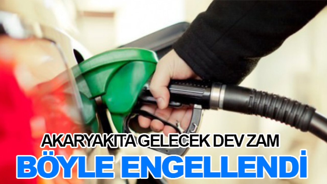 Akaryakıta gelecek dev zam böyle engellendi