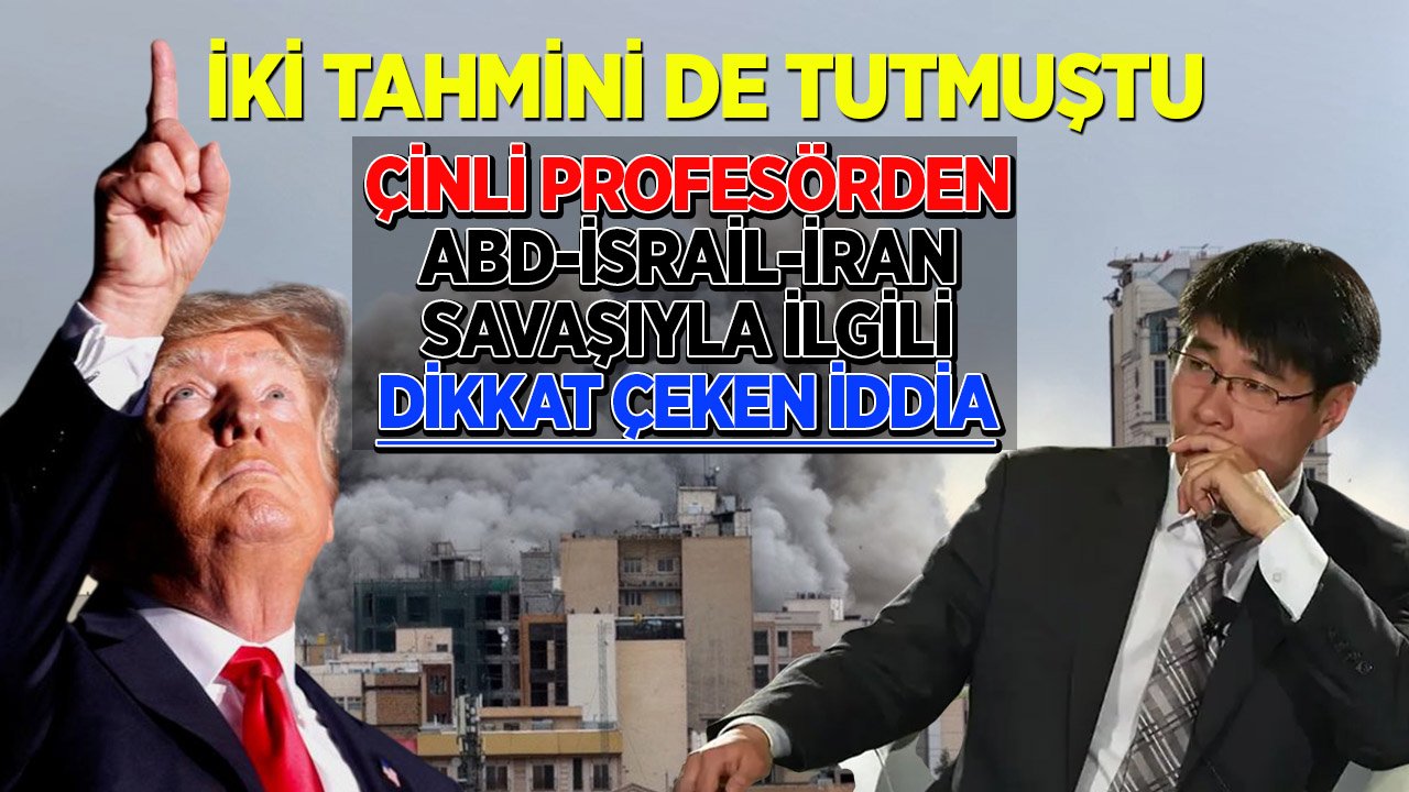 İki tahmini de tutmuştu: Çinli profesörden ABD - İran savaşıyla ilgili önemli iddia