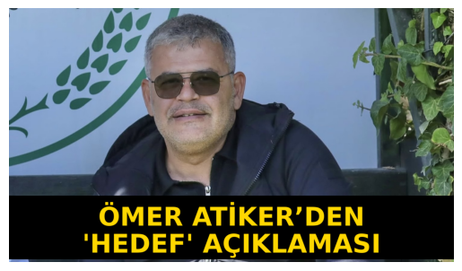 Konyaspor’da Ömer Atiker ‘hedef’ açıklaması yaptı
