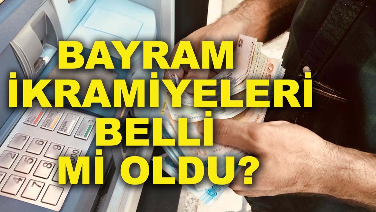 Emeklilerin beklediği bayram ikramiyeleri belli mi oldu?