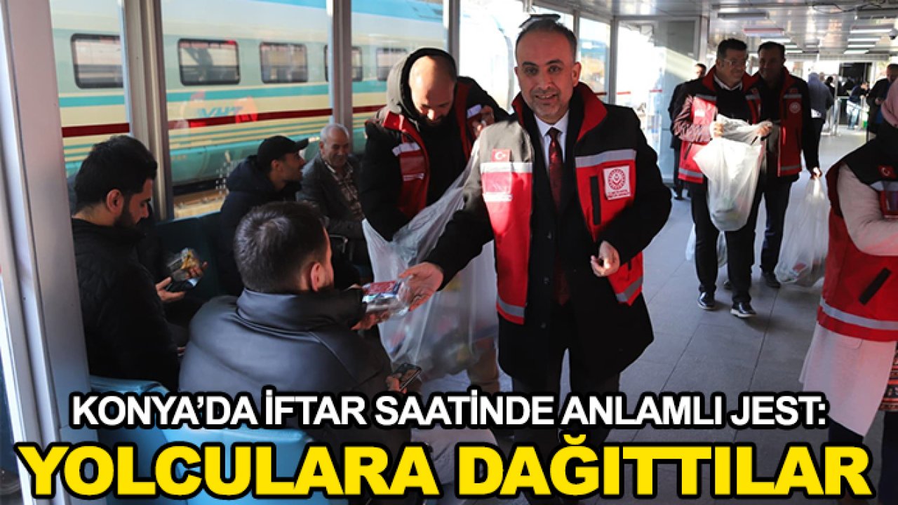 Konya’da iftar saatinde anlamlı jest: Yolculara dağıttılar