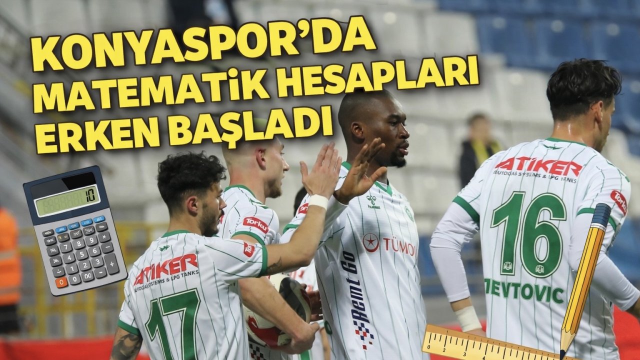Konyaspor’da matematik hesapları tutacak mı?