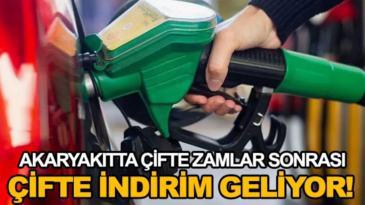 Akaryakıtta çifte zamlar sonrası çifte indirim geliyor!