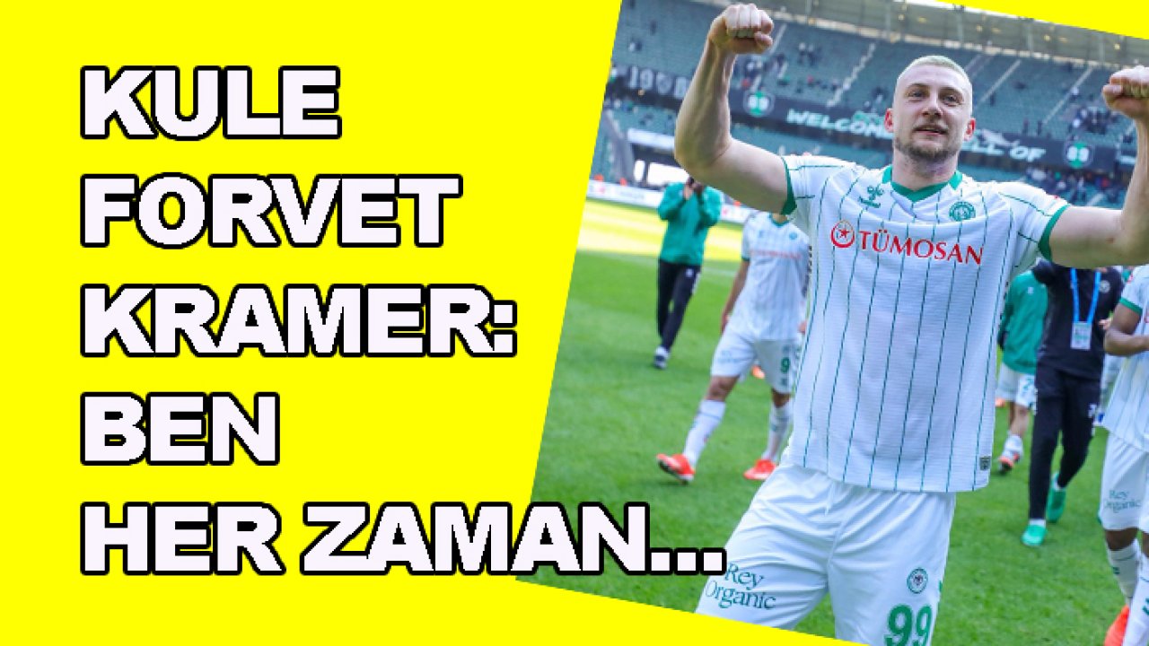 Konyaspor'da kule forvet Blaz Kramer, kendisi hakkında konuştu