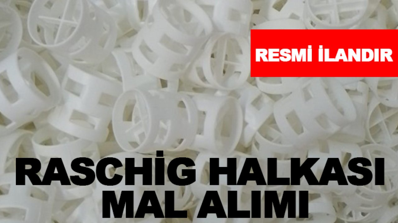 Raschig Halkası mal alımı