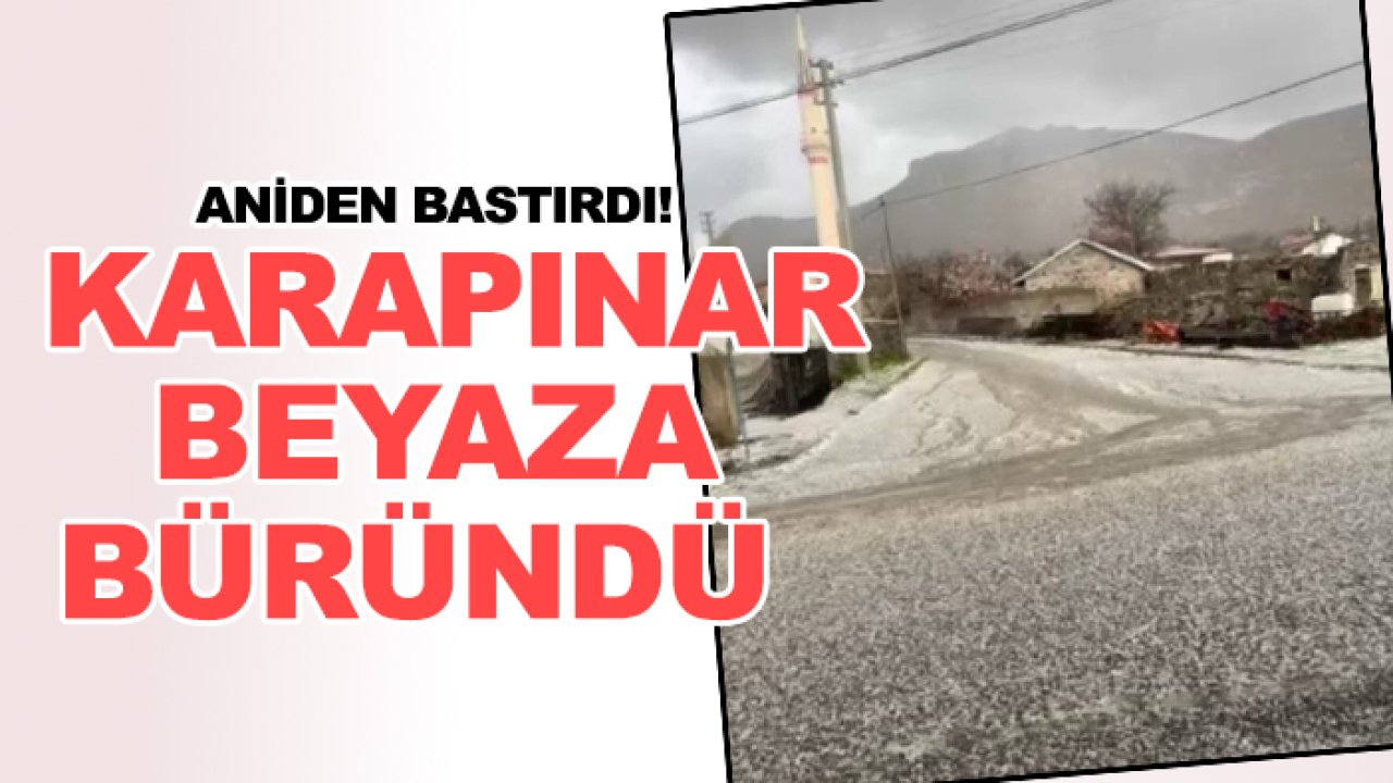 Aniden bastırdı! Karapınar beyaza büründü