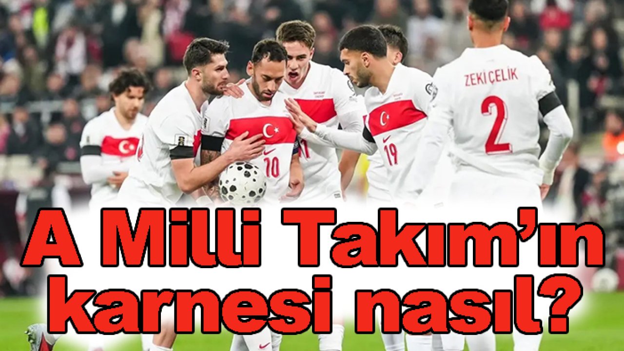 Montella yönetimindeki A Milli Takım'ın karnesi nasıl?