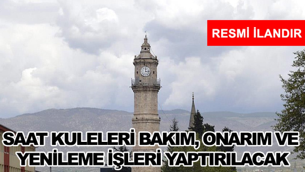 Saat kuleleri bakım, onarım ve yenileme işleri yaptırılacak