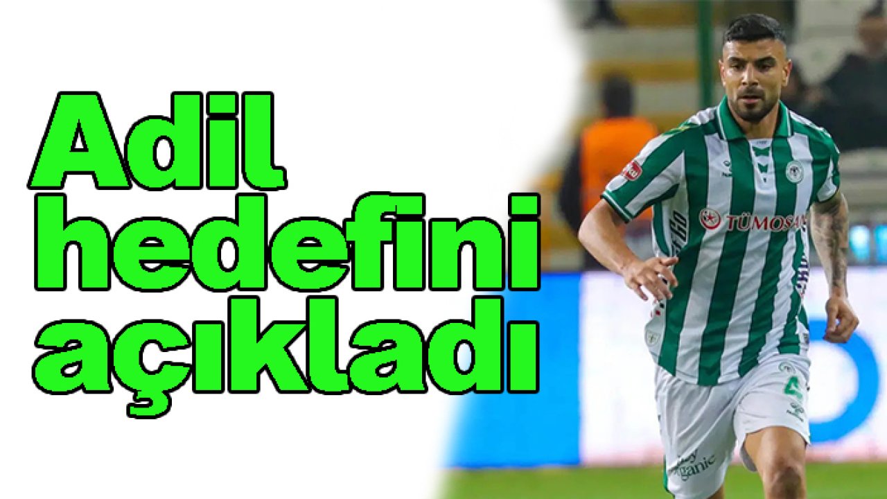 Konyaspor'da Adil Demirbağ hedefini açıkladı