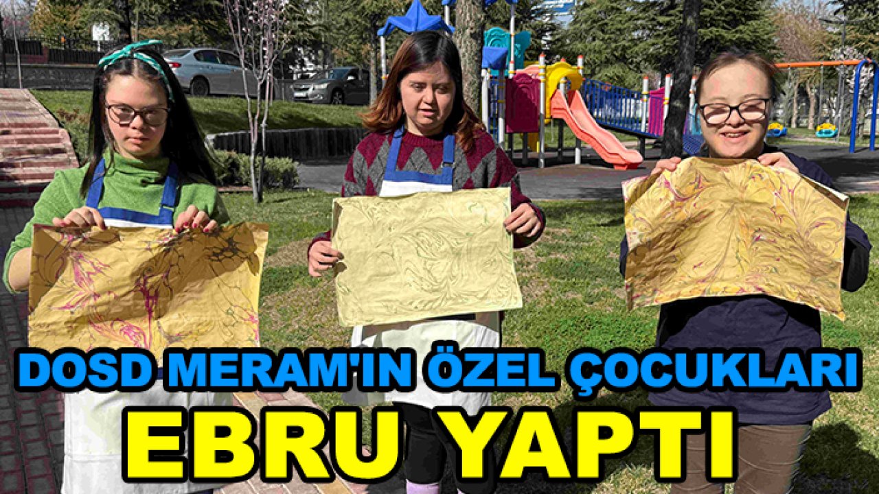 DOSD Meram'ın özel çocukları ebru yaptı